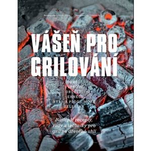 IKAR Vášeň pro grilování - Nejlepší recepty, rady a techniky vyobraziť