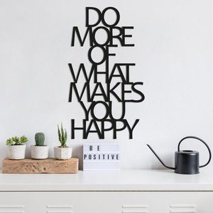 Dekoratívny kovový doplnok na stenu Do More Of What Makes You Happy vyobraziť